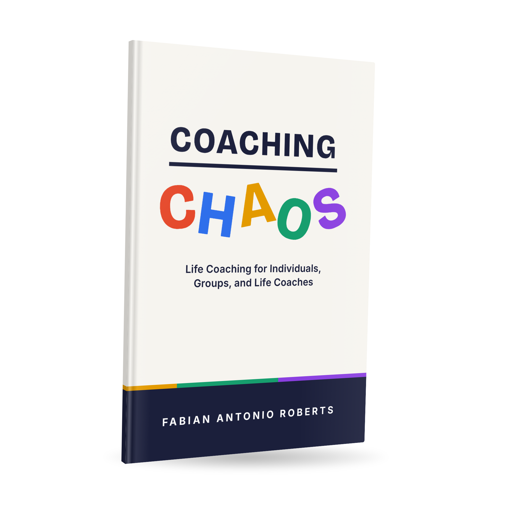 Coaching Chaos by Fabian A. Roberts